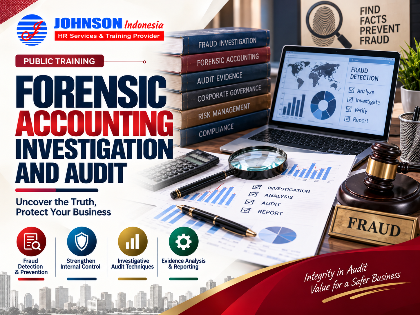 = Training Forensic Accounting Investigation and Audit Johnson Indonesia